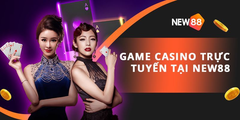 Sơ lược về chơi casino trên New88